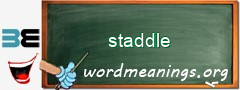 WordMeaning blackboard for staddle